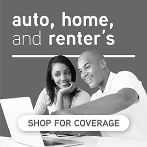 Shop for coverage with Auto, Home, and Renter’s Center